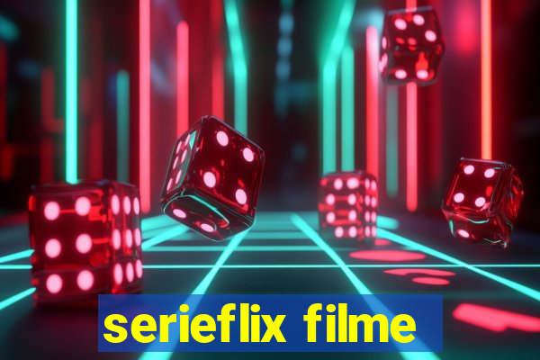 serieflix filme